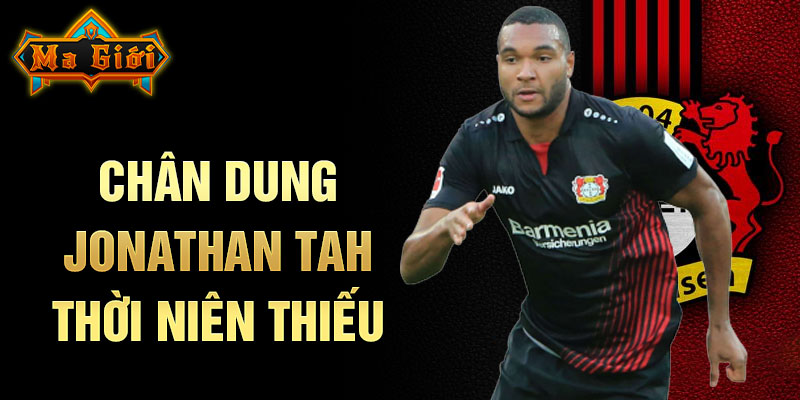 Chân dung jonathan tah thời niên thiếu