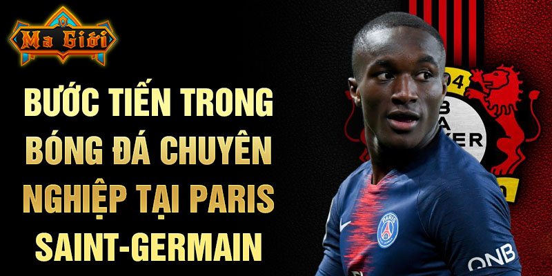 Bước tiến trong bóng đá chuyên nghiệp tại Paris Saint-Germain