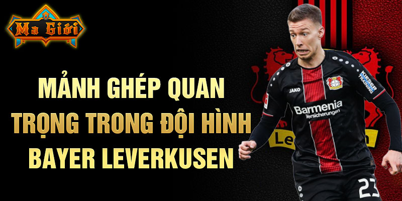 Mảnh ghép quan trọng trong đội hình Bayer Leverkusen