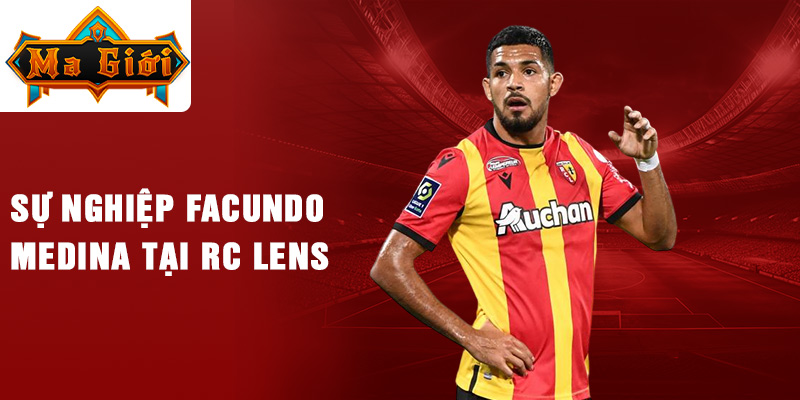 Sự nghiệp Facundo Medina tại RC Lens