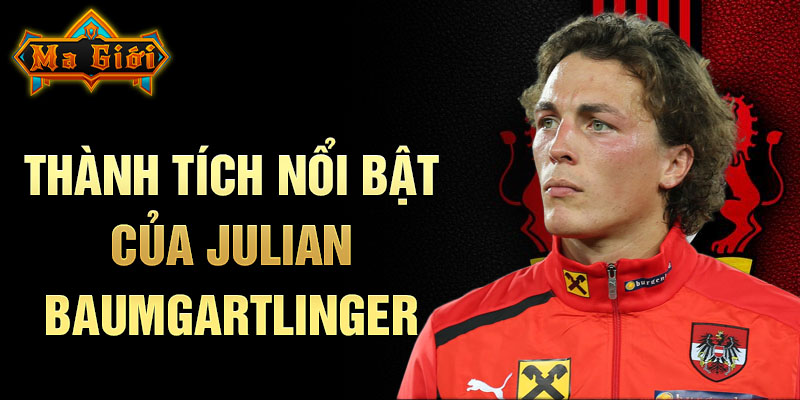 Thành tích nổi bật của Julian Baumgartlinger