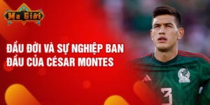 Đầu đời và sự nghiệp ban đầu của césar montes