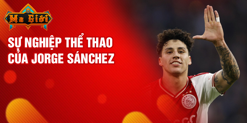 Sự nghiệp thể thao của Jorge Sánchez
